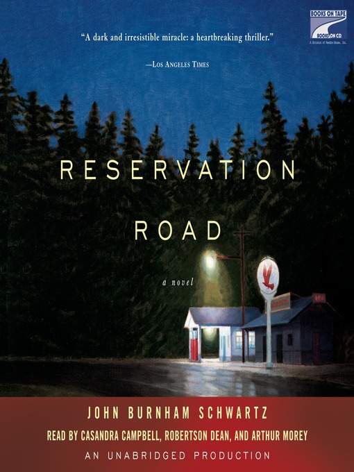 Title details for Reservation Road by John Burnham Schwartz - Available